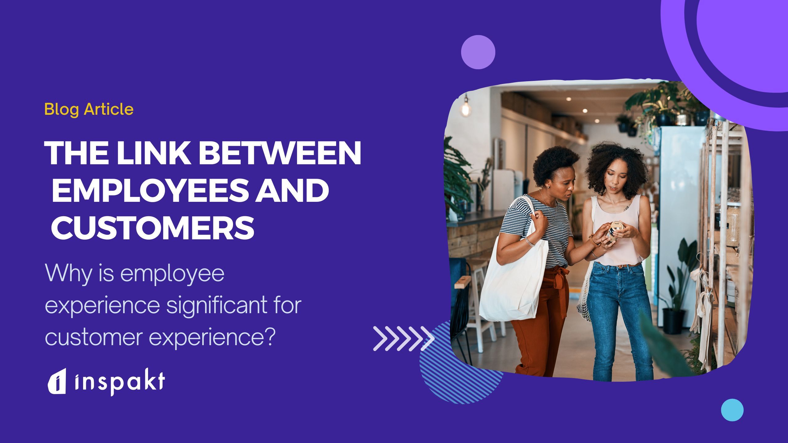 The Link Between Employees and Customers